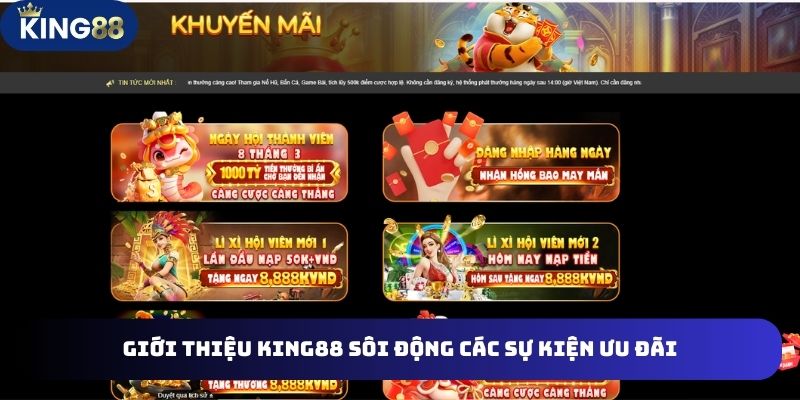 GIỚI THIỆU KING88 3 Giới thiệu King88 về các chương trình khuyến mãi sôi động