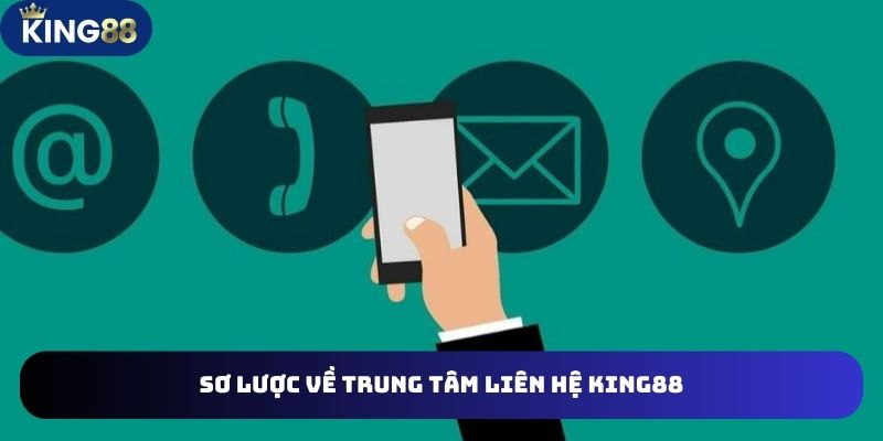 LIÊN HỆ KING88 1 Trung tâm liên hệ King88 giải đáp mọi vấn đề của người chơi